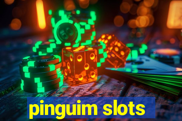 pinguim slots